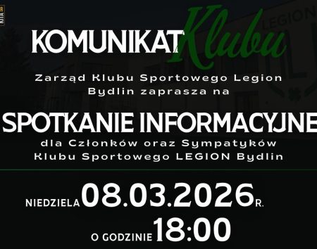 Spotkanie informacyjne Legionu Bydlin. Klub zaprasza członków i sympatyków